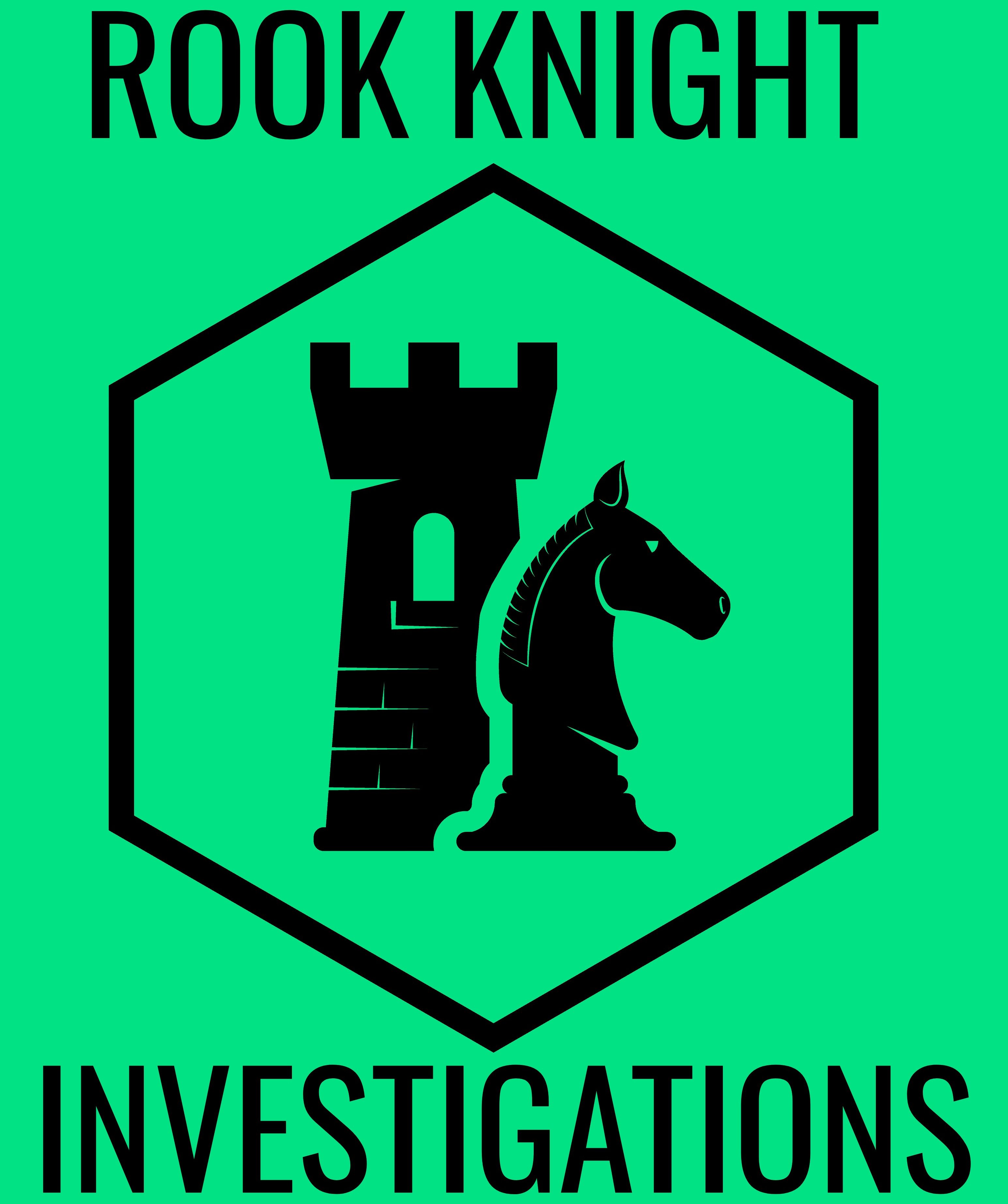 ROOK KNIGHT INVESTIGATIONS 